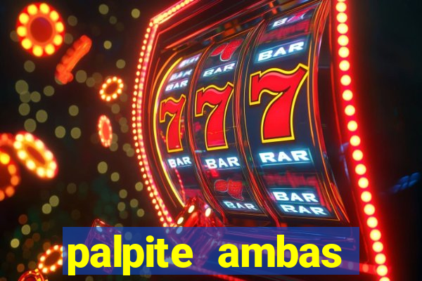 palpite ambas marcam hoje